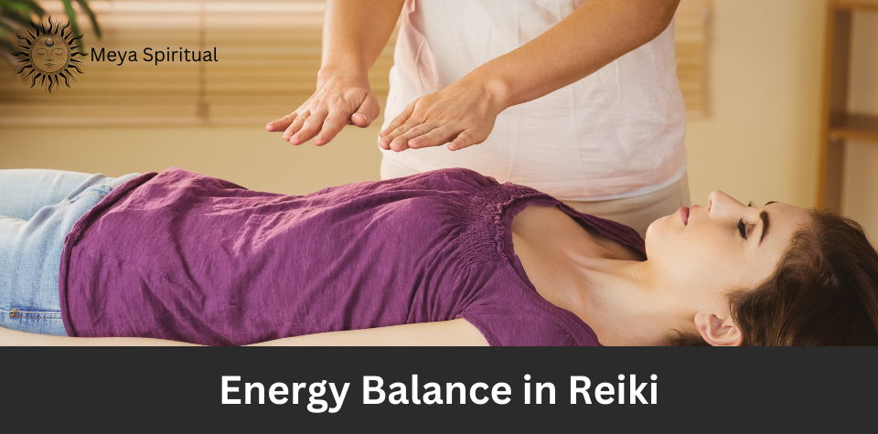 Balance of Energy in Reiki