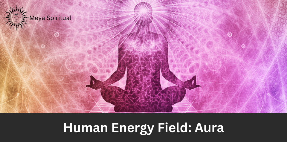 Aura - Human Energy Field
